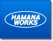 HAMANA WORKS CO., LTD.